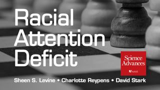 Racial attention deficit